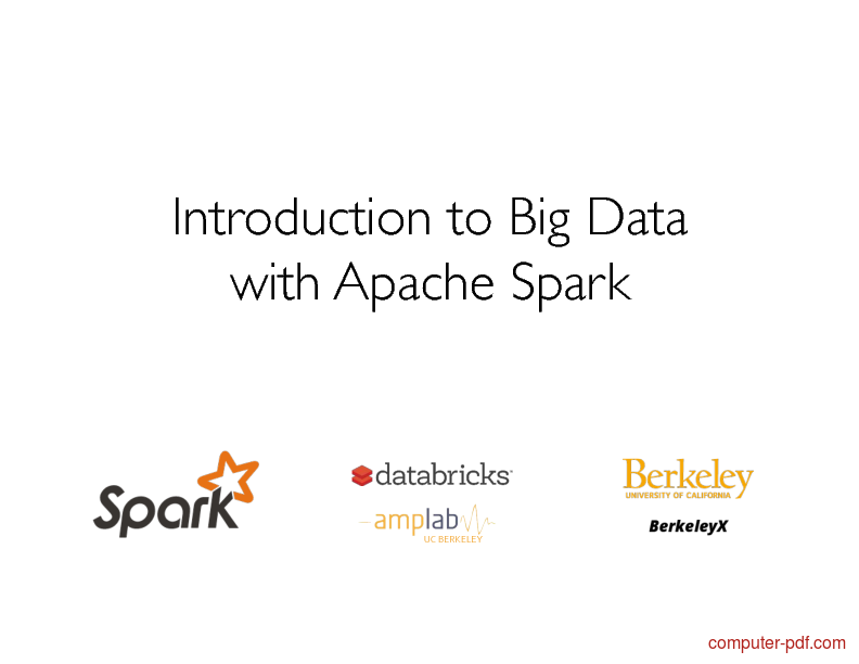 Pdf Introduction To Big Data With Apache Spark Free Tutorial For Advanced