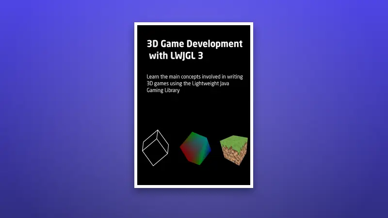 Complete Guide to 3D Game Development with LWJGL 3 — PDF cover