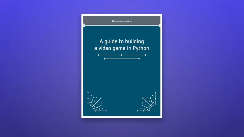 A PDF guide to building a video game in Python — PDF cover