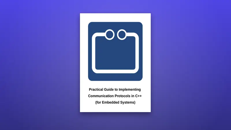 Implementing Communication Protocols in C++ — Free PDF — PDF cover